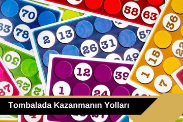 Tombalada Kazanmanın Yolları